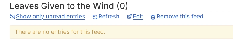 Screenshot of miniflux

Feed: Leaves Given to the Wind
There are no entries for this feed.